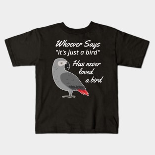 Just A Bird African Grey Parrot Kids T-Shirt